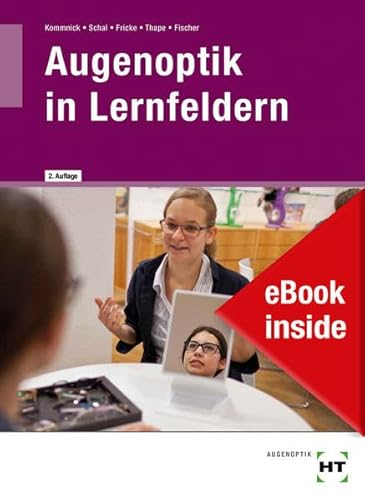 eBook inside: Buch und eBook Augenoptik in Lernfeldern