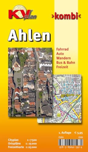 Ahlen: 1:15.000 Stadtplan mit Freizeitkarte 1:25.000 inkl. Rad- und Wanderwegen zzgl. Cityplan 1:7.500: 1:15.000 Stadtplan mit Freizeitkarte 1:25.000 ... Cityplan 1:7.500 (KVplan Münsterland-Region)