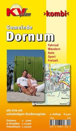 Dornum: 1:12.500 Gemeindeplan mit Freizeitkarte 1:25.000 inkl. Rad- und Wanderwegen, Ortskernkarte 1:5.000: Wandern. Auto. Sport. Freizeit (KVplan Ostfriesland-Region)