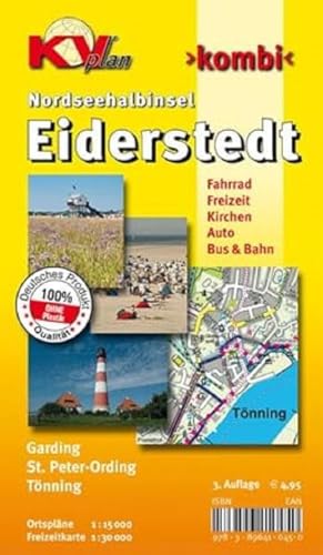 Eiderstedt Nordseehalbinsel - St. Peter Ording, Tönning, Garding: 1:15.000 Detailkarten der Orte mit Freizeitkarte 1:30.000 inkl. aller Radrouten (KVplan Schleswig-Holstein-Region) von KommunalVerlag Tacken e.K