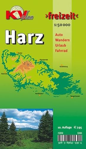 Harz: 1:50.000, Der "ganze" Harz von Goslar bis Sangerhausen und Osterode bis Quedlinburg, Freizeitkarte incl. Rad- und Wanderwegen: Auto. Wandern. Urlaub. Fahrrad (KVplan Harz-Region) von KommunalVerlag Tacken e.K