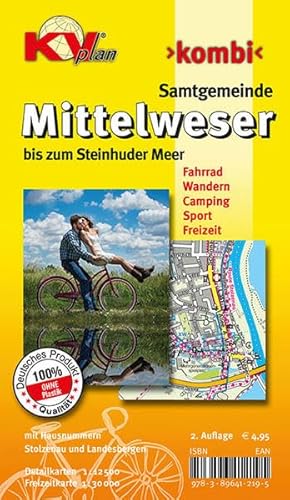 Mittelweser (Landesbergen und Stolzenau): 1:12.500 Samtgemeindeplan und Freizeitkarte 1:25.000 inkl. Radrouten und Wanderwege der Region: Radkarte / ... Samtgemeindeplan (KVplan Mittelweser-Region)