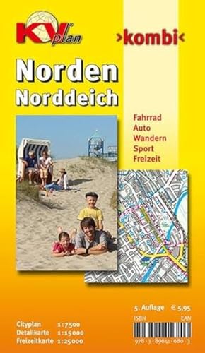 Norden / Norddeich: 1:15.000 Stadtplan und Freizeitkarte 1:25.000 mit Rad- und Wanderwegen, inkl. Cityplan 1:7.500: Cityplan 1 : 7 500. Detailkarte 1 ... Sport. Freizeit (KVplan Ostfriesland-Region) von KommunalVerlag Tacken e.K