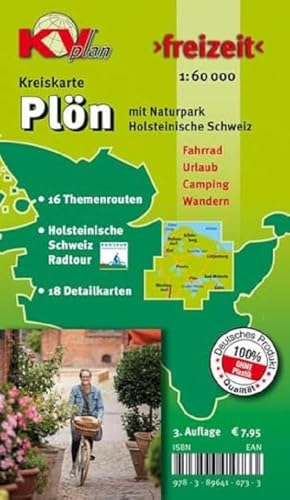 Plön Kreis: 1:60.000 Freizeitkarte mit Radfernwegen, Radrundwegen, Radroutennetz und 17 Detailkarten: 16 Themenrouten Holsteinische Schweiz Radtour ... (KVplan Schleswig-Holstein-Region)