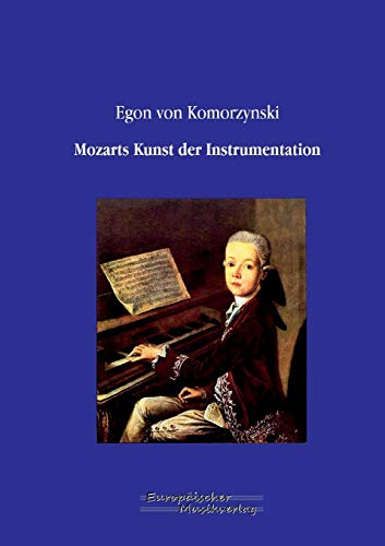 Mozarts Kunst der Instrumentation Mozarts Kunst der Instrumentation von Vero Verlag