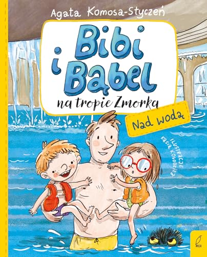 Bibi i Bąbel na tropie Zmorka Nad wodą