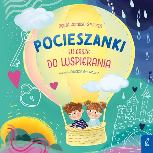 Pocieszanki Wiersze do wspierania von Wilga