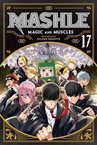 Mashle: Magic and Muscles, Vol. 17 (MASHLE MAGIC & MUSCLES GN, Band 17)