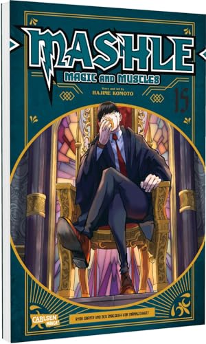 Mashle: Magic and Muscles 15: Witzige und verrückte Fantasy-Action für Fans von Magie und gestählten Muskeln! von CARLSEN MANGA