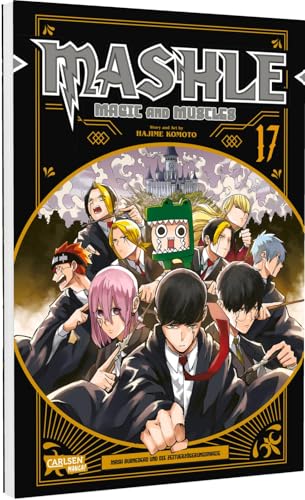 Mashle: Magic and Muscles 17: Witzige und verrückte Fantasy-Action für Fans von Magie und gestählten Muskeln! von Carlsen Manga