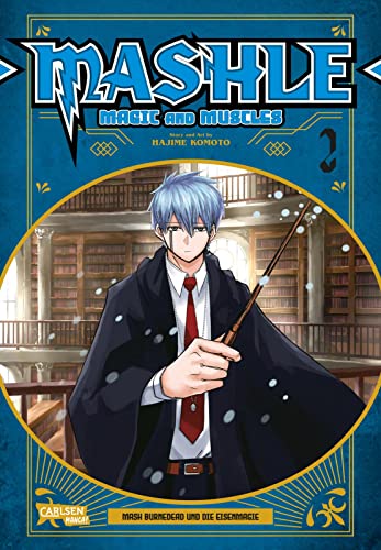 Mashle: Magic and Muscles 2: Witzige und verrückte Fantasy-Action für Fans von Magie und gestählten Muskeln! Mashle: Magic and Muscles 2: Witzige und verrückte Fantasy-Action für Fans von Magie und gestählten Muskeln! von CARLSEN MANGA