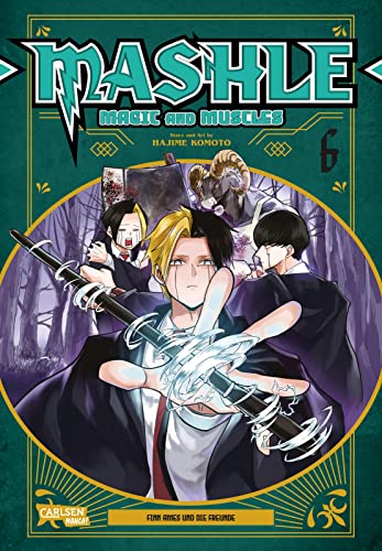 Mashle: Magic and Muscles 6: Witzige und verrückte Fantasy-Action für Fans von Magie und gestählten Muskeln! von CARLSEN MANGA