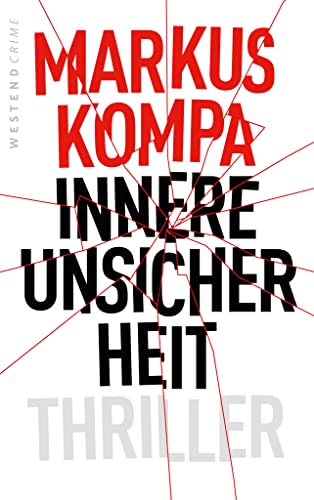 Innere Unsicherheit: Thriller