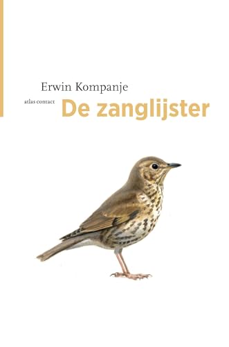 De zanglijster (De Vogelserie, 27) von Atlas Contact
