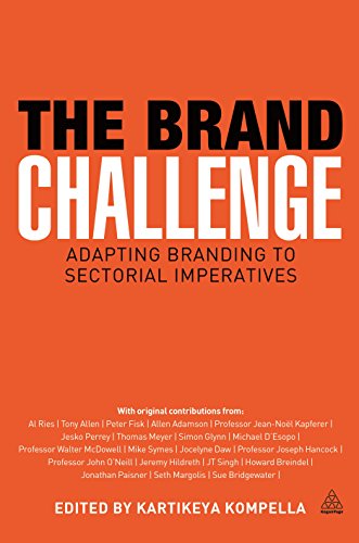 The Brand Challenge: Adapting Branding to Sectorial Imperatives von Kogan Page