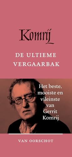 De ultieme vergaarbak von Uitgeverij Van Oorschot