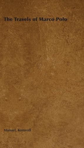 The Travels of Marco Polo von Pomona Press