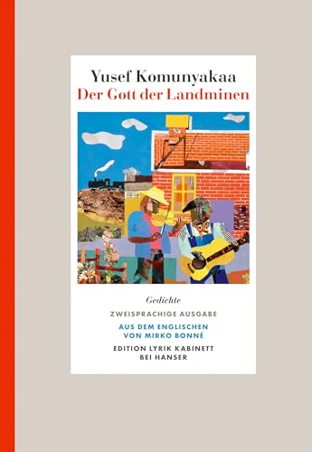 Der Gott der Landminen: Gedichte. Zweisprachige Ausgabe. Edition Lyrik Kabinett von HANSER FACHBUCHVERLAG