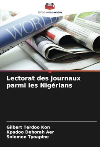 Lectorat des journaux parmi les Nigérians von Editions Notre Savoir