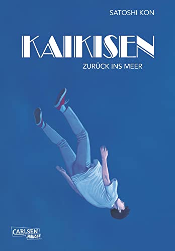 Kaikisen - Zurück ins Meer: Hochaktueller Fantasy-Mystery-Manga ab 14 Jahren über einen Küstenort und eine Meerjungfrau – und um den Kampf für Umwelt und Traditionen von CARLSEN MANGA