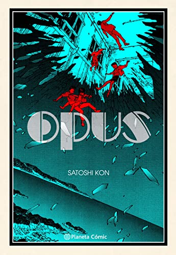 Opus nº 02/02 (NE) (Manga: Biblioteca Satoshi Kon, Band 2) von Planeta Cómic