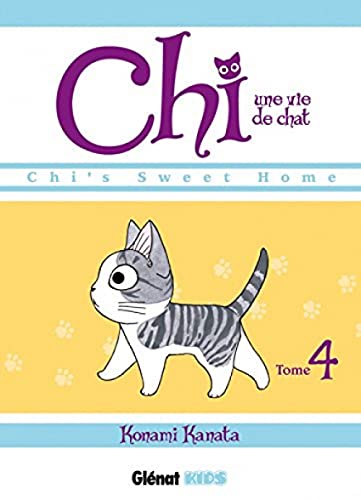 Chi - Une vie de chat - Tome 04 von GLENAT