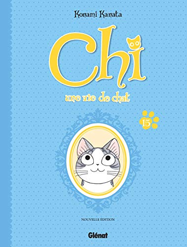 Chi - Une vie de chat (grand format) - Tome 15 von GLÉNAT BD