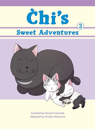 Chi's Sweet Adventures 3 (Chi's Sweet Home, Band 3) von Vertical Comics