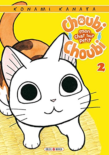 Choubi-Choubi - Mon chat tout petit T2 von SOLEIL