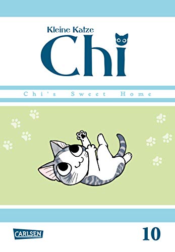 Kleine Katze Chi 10: Liebenswerte und humorvolle Abenteuer (nicht nur) für Katzenfreunde! (10)