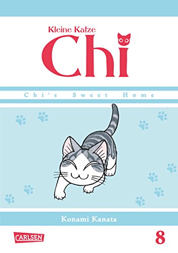 Kleine Katze Chi 8: Liebenswerte und humorvolle Abenteuer (nicht nur) für Katzenfreunde! (8) von CARLSEN MANGA