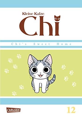 Kleine Katze Chi 12: Liebenswerte und humorvolle Abenteuer (nicht nur) für Katzenfreunde! (12) von Carlsen Verlag GmbH