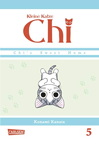 Kleine Katze Chi 5: Liebenswerte und humorvolle Abenteuer (nicht nur) für Katzenfreunde! (5) von Carlsen Verlag GmbH