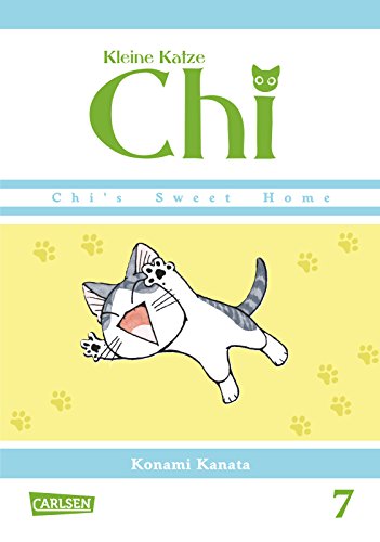 Kleine Katze Chi 7: Liebenswerte und humorvolle Abenteuer (nicht nur) für Katzenfreunde! Kleine Katze Chi 7: Liebenswerte und humorvolle Abenteuer (nicht nur) für Katzenfreunde!