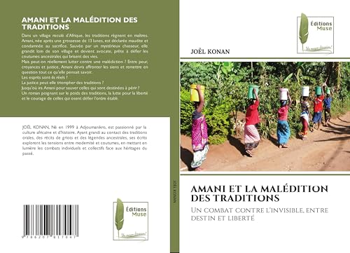 AMANI ET LA MALÉDITION DES TRADITIONS: Un combat contre l'invisible, entre destin et liberté von Éditions Muse