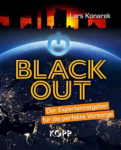 Blackout - Der Expertenratgeber für die perfekte Vorsorge von Kopp Verlag e.K.