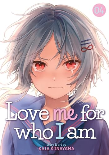 Love Me For Who I Am Vol. 4 von Seven Seas