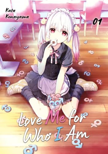 Love Me for Who I Am – Band 01 Love Me for Who I Am – Band 01 von Dokico