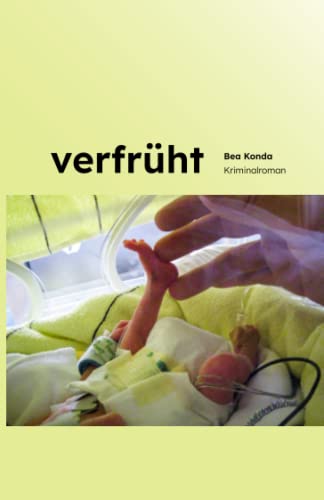 verfrüht (Niklas Buchholz ermittelt, Band 2) von Independently published