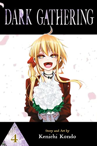 Dark Gathering, Vol. 4 (DARK GATHERING GN, Band 4) von Viz Media