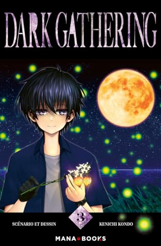 Dark Gathering T03 von MANA BOOKS