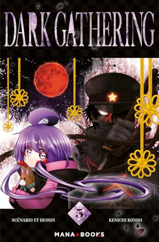 Dark Gathering T05 von MANA BOOKS
