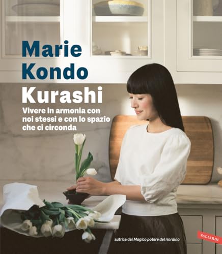 Kurashi. Vivere in armonia con noi stessi e con lo spazio che ci circonda von Vallardi A.