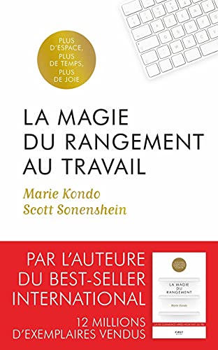 La Magie du rangement au travail La Magie du rangement au travail