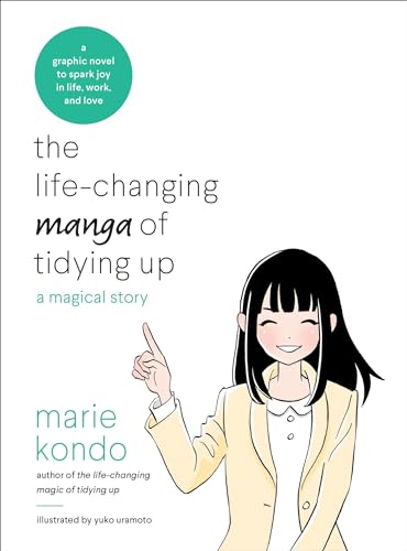 The Life-Changing Manga of Tidying Up: A Magical Story (Life Changing Magic of Tidying Up)