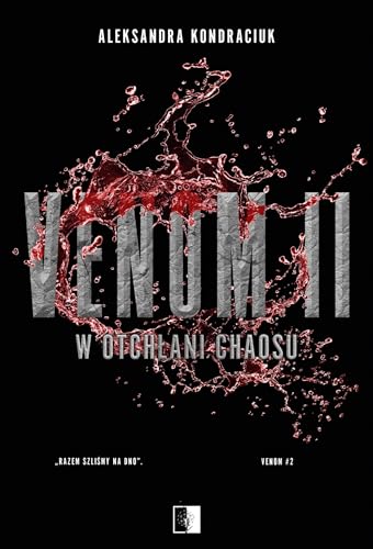 Venom (2) (Venom II W otchłani chaosu, Band 2) von NieZwykłe