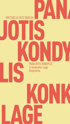In konkreter Lage: Gespräche (Fröhliche Wissenschaft) von Matthes & Seitz Verlag