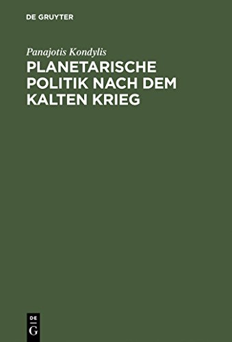 Planetarische Politik nach dem Kalten Krieg von de Gruyter