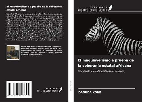 El maquiavelismo a prueba de la soberanía estatal africana: Maquiavelo y la autonomía estatal en África von Ediciones Nuestro Conocimiento