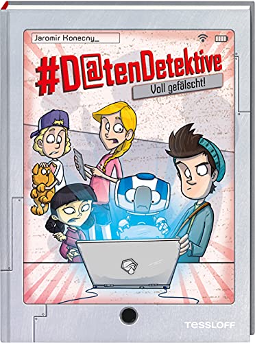 #Datendetektive. Band 2. Voll gefälscht!